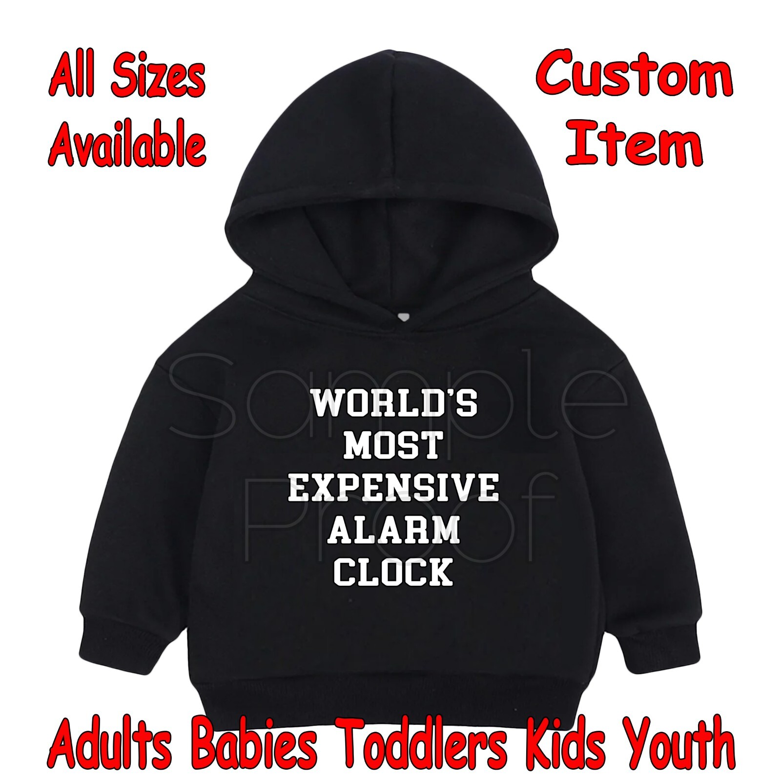 Baby Hoodie World’s Most Expensive Alarm Clock Halloween Funny Horror All Sizes